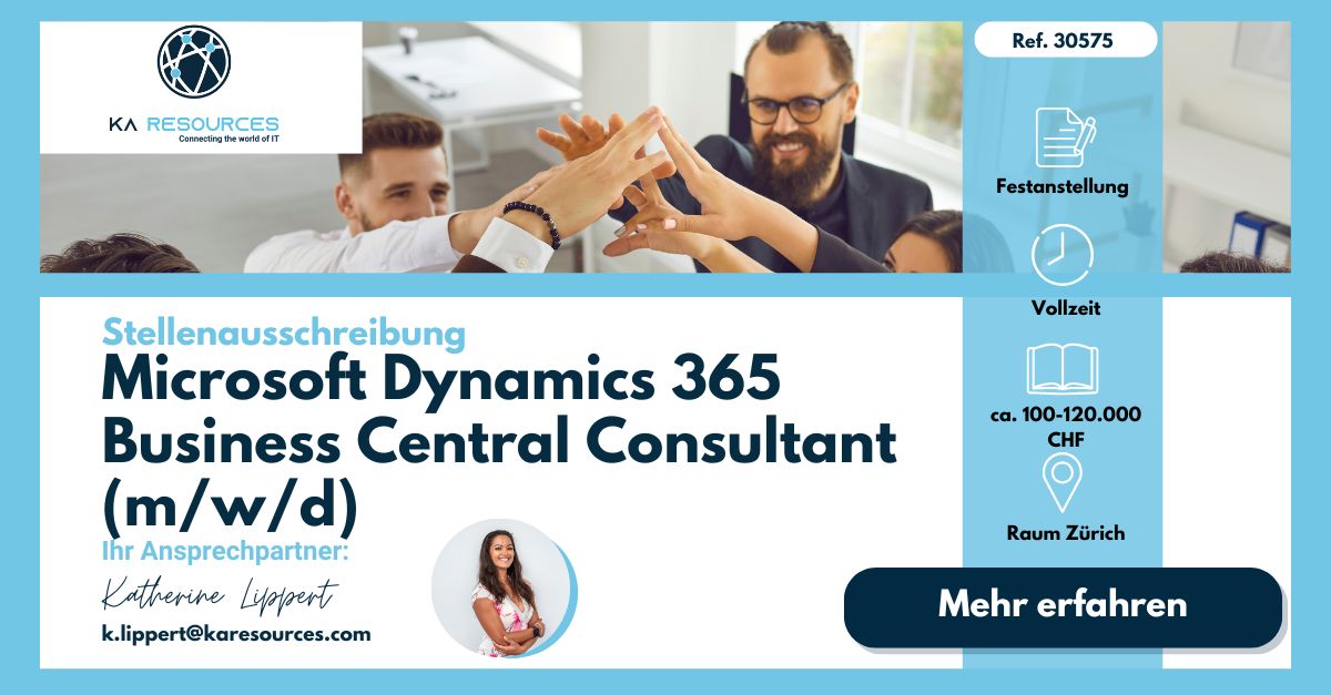 Microsoft Dynamics 365 Business Central Consultant (m/w/d), Raum Zürich