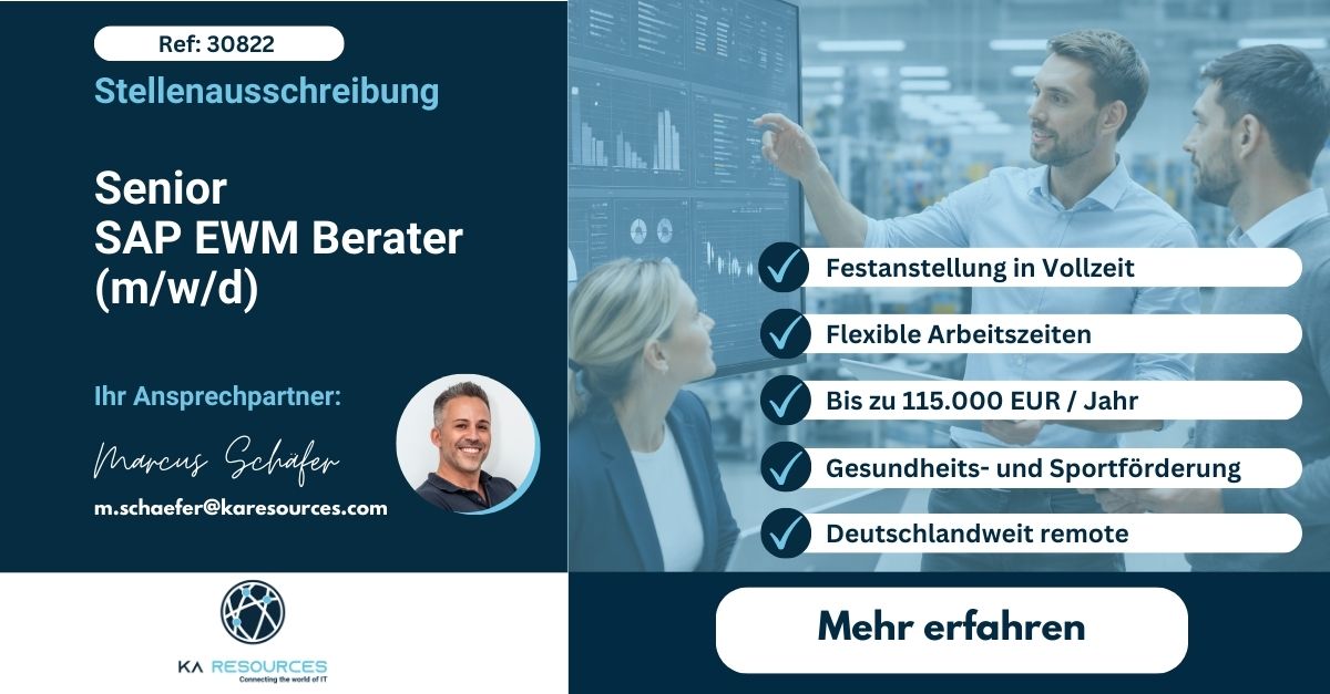 Senior SAP EWM Berater (m/w/d) - KA Resources