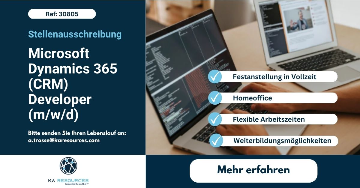 Microsoft Dynamics 365 (CRM) Developer (m/w/d) - KA Resources