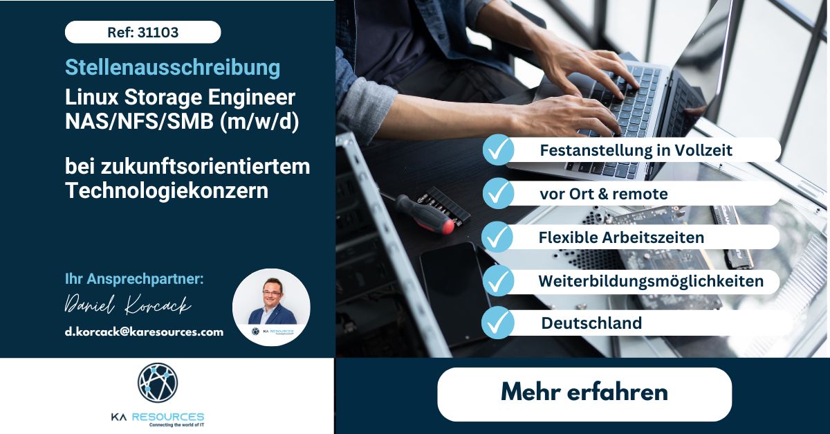 Linux Storage Engineer NAS/NFS/SMB (m/w/d) bei zukunftsorientiertem ...
